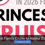 Best Family Cruise to Alaska 2026