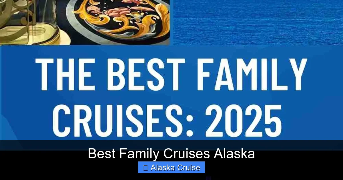 Best Family Cruises Alaska