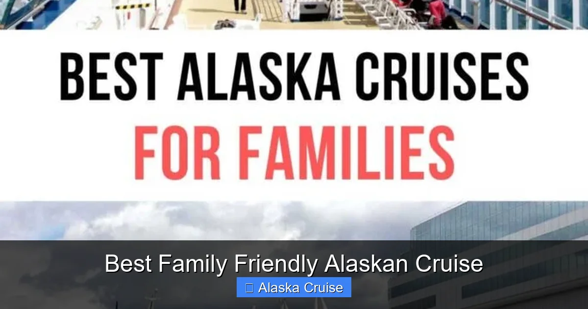 Best Family Friendly Alaskan Cruise