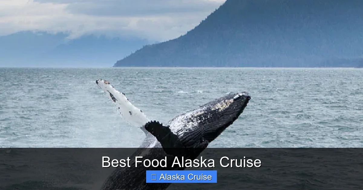 Best Food Alaska Cruise