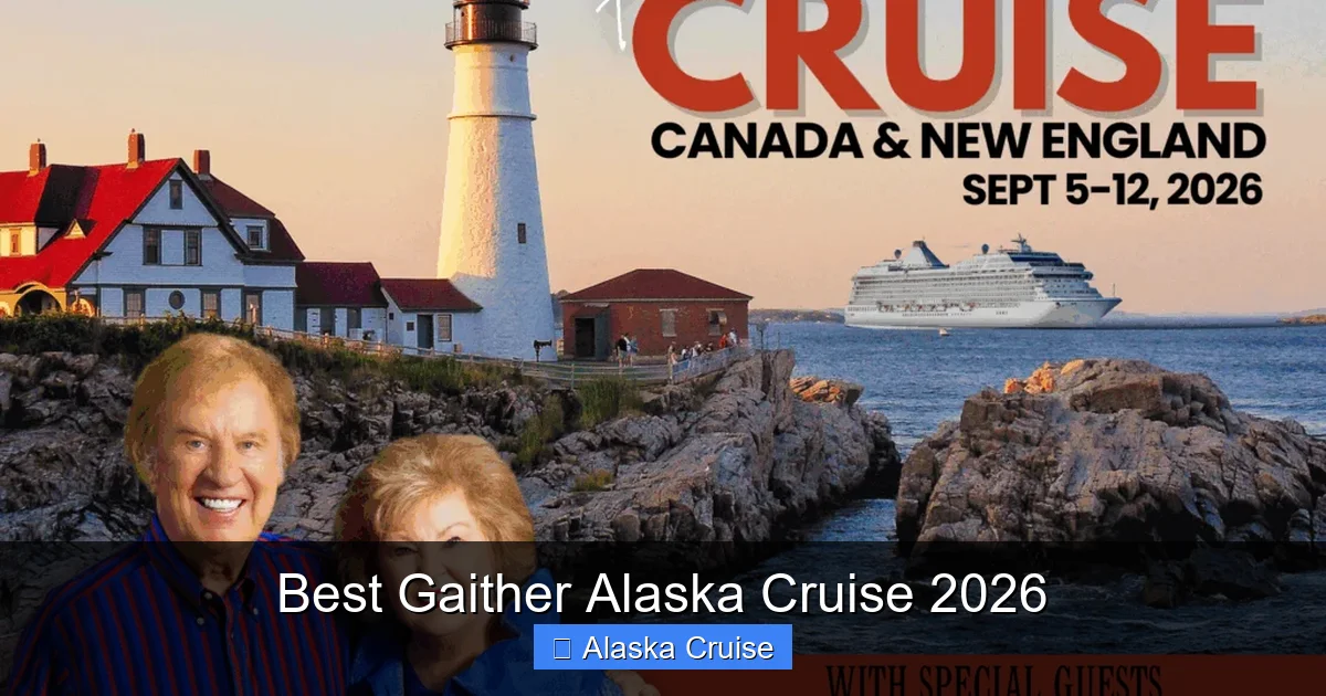 Best Gaither Alaska Cruise 2026