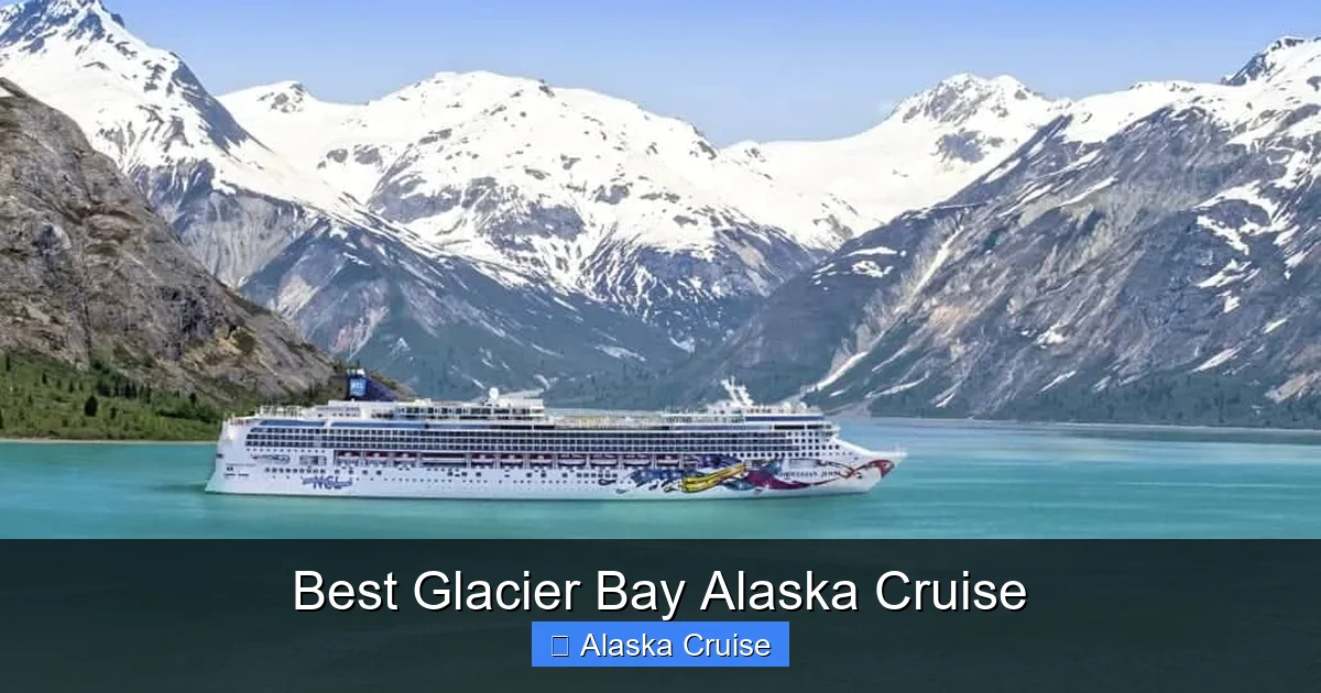 Best Glacier Bay Alaska Cruise