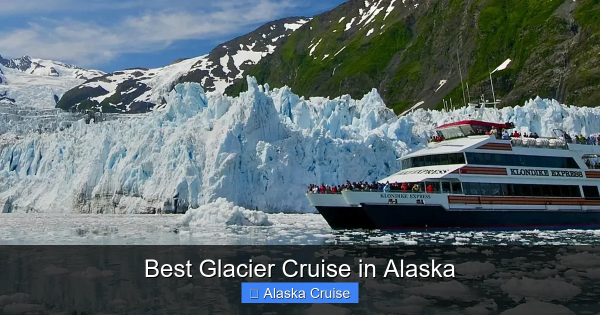 Best Glacier Cruise in Alaska