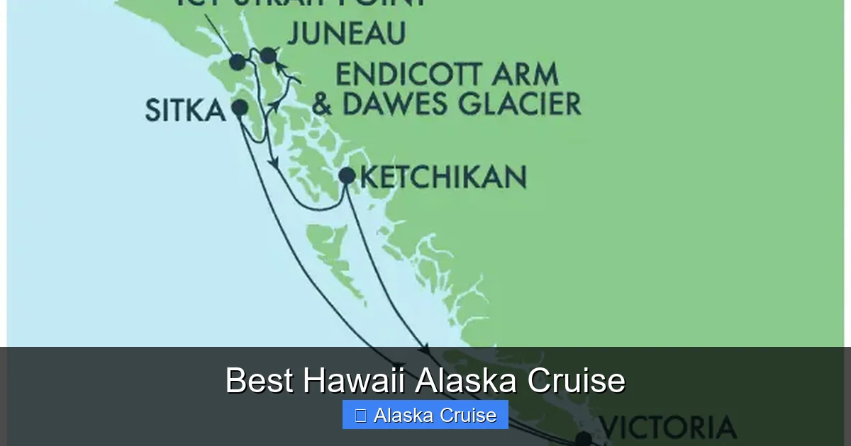 Best Hawaii Alaska Cruise