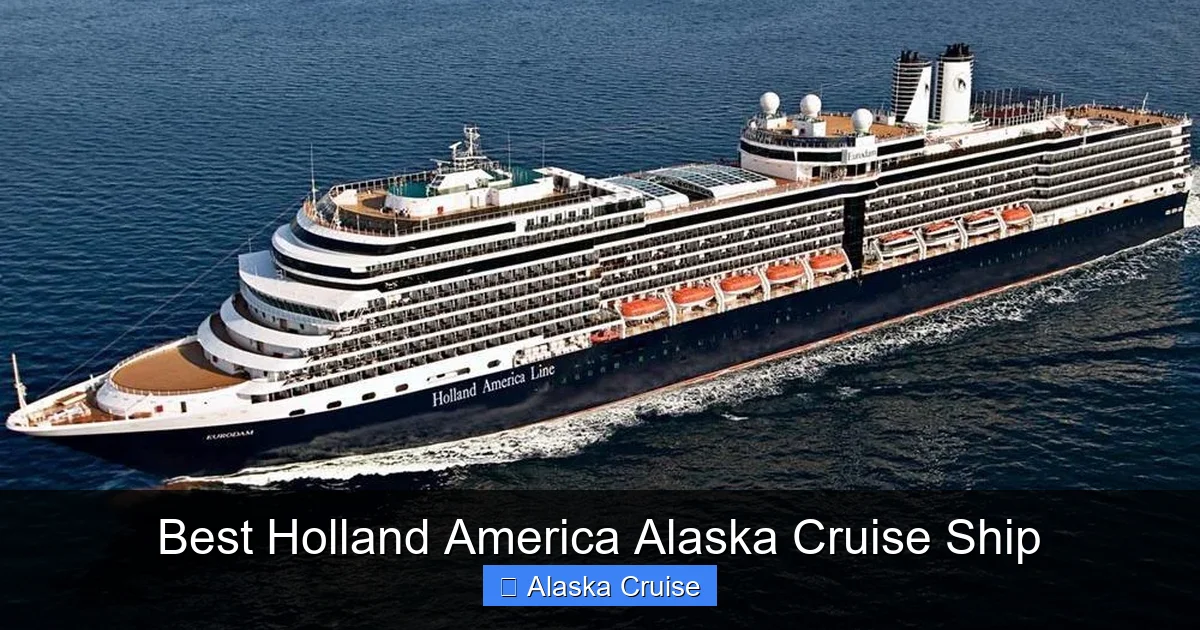 Best Holland America Alaska Cruise Ship