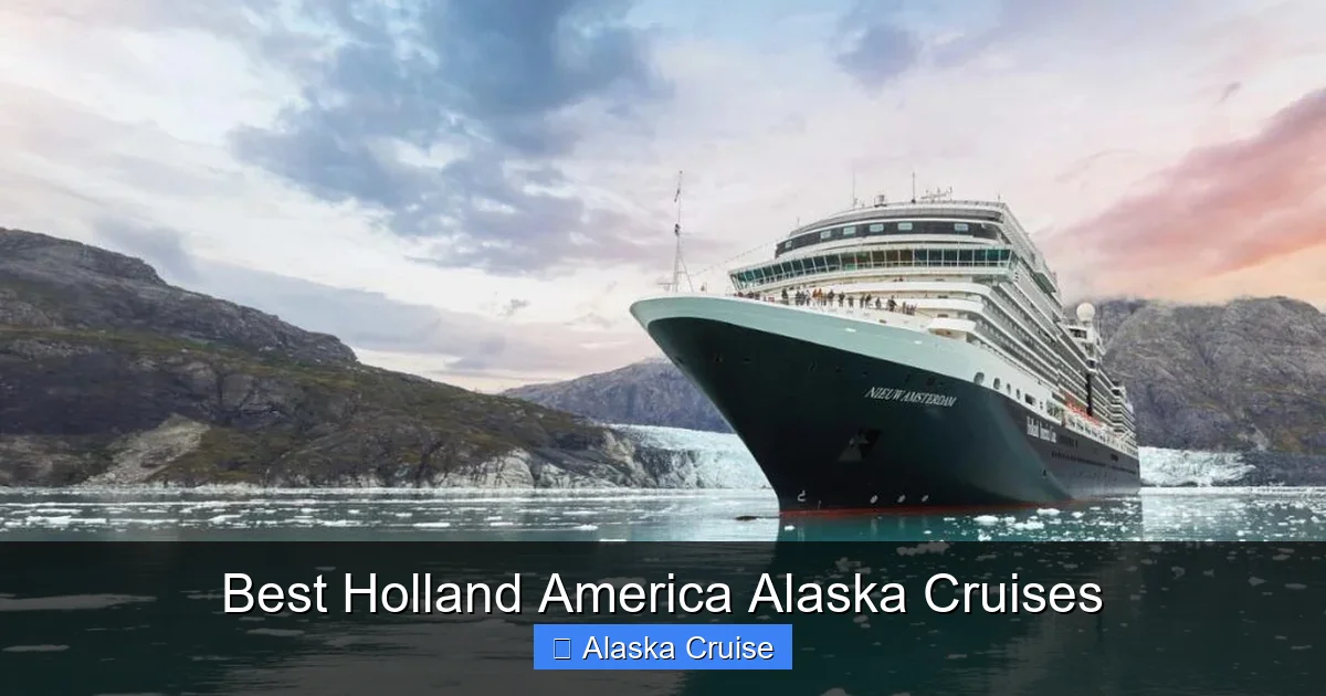 Best Holland America Alaska Cruises