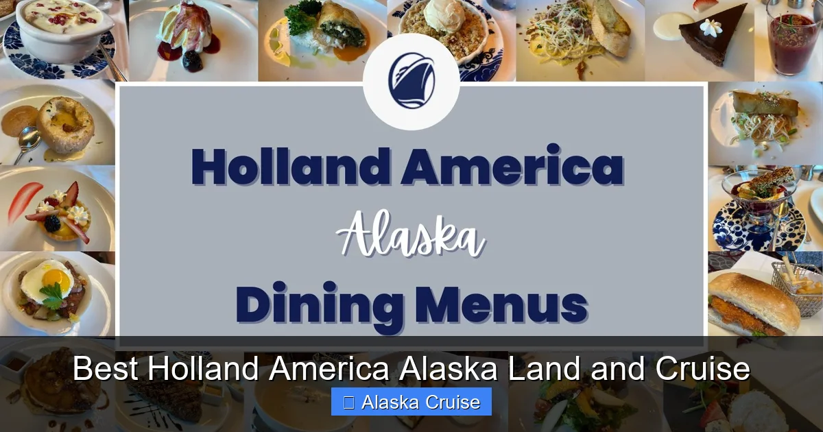 Best Holland America Alaska Land and Cruise