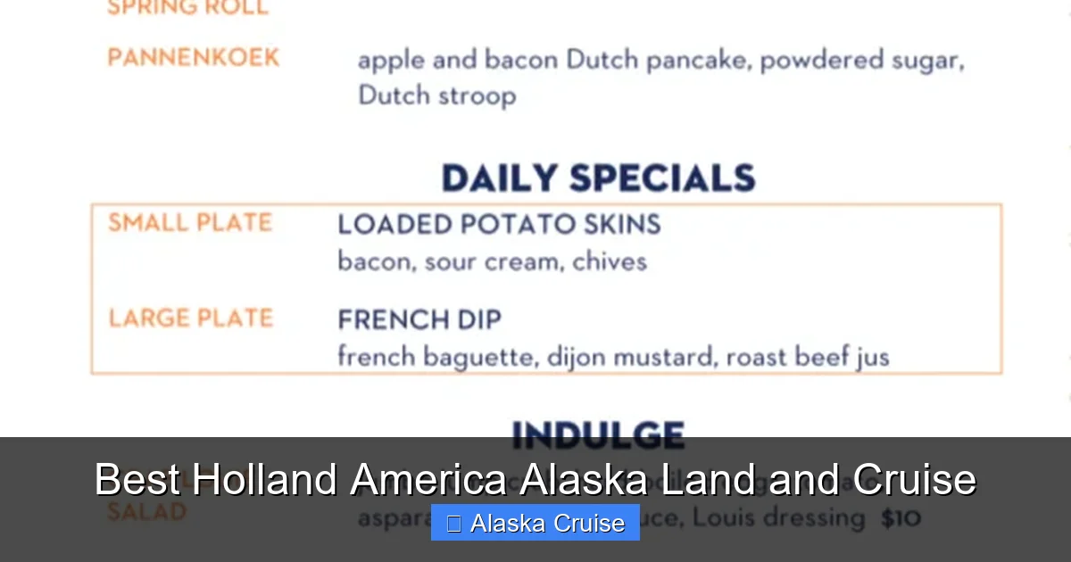 Best Holland America Alaska Land and Cruise