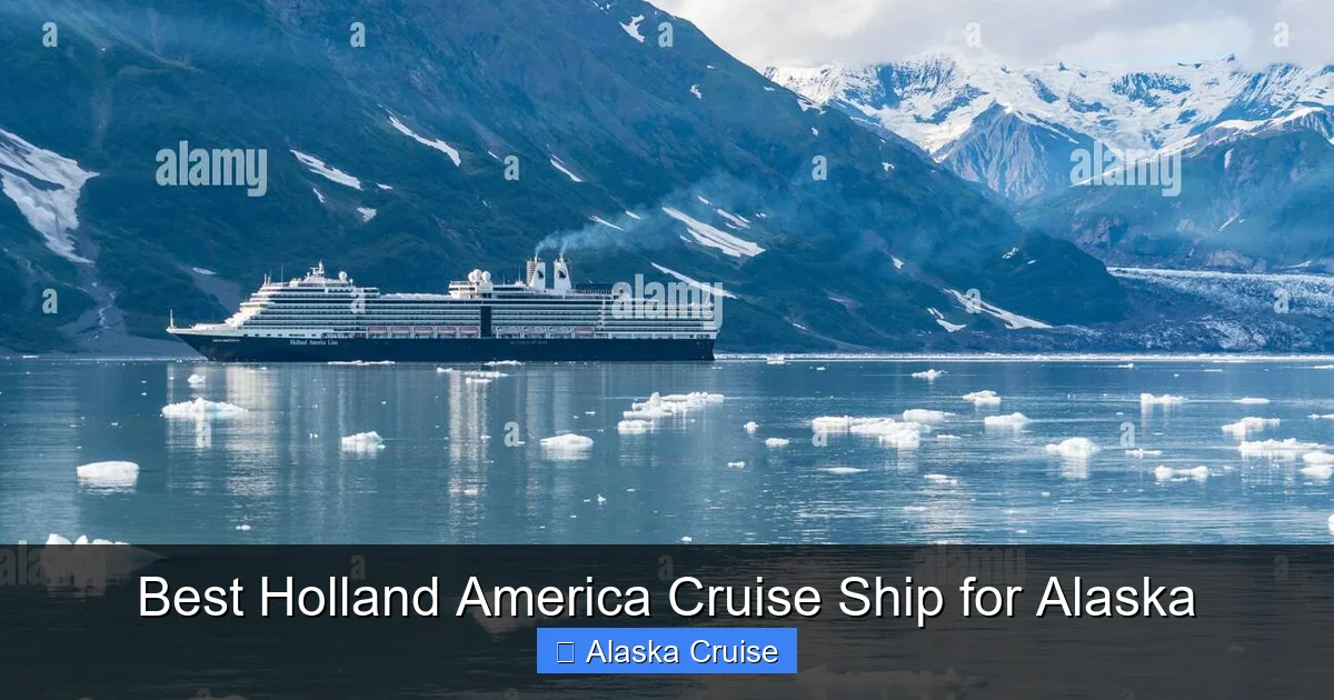 Best Holland America Cruise Ship for Alaska