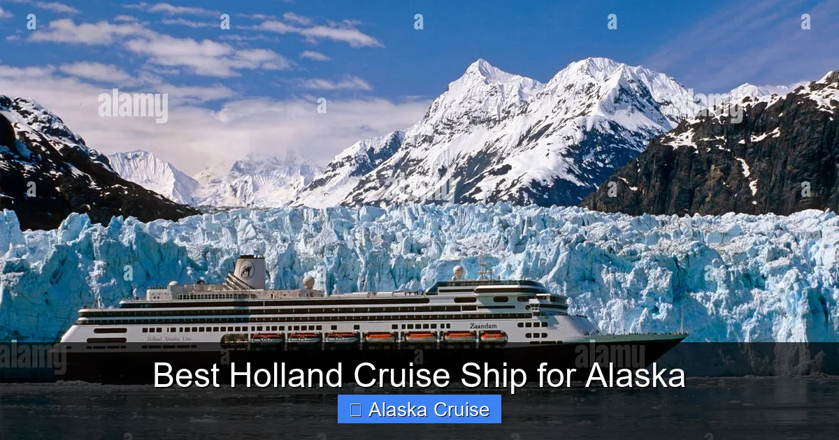 Best Holland Cruise Ship for Alaska