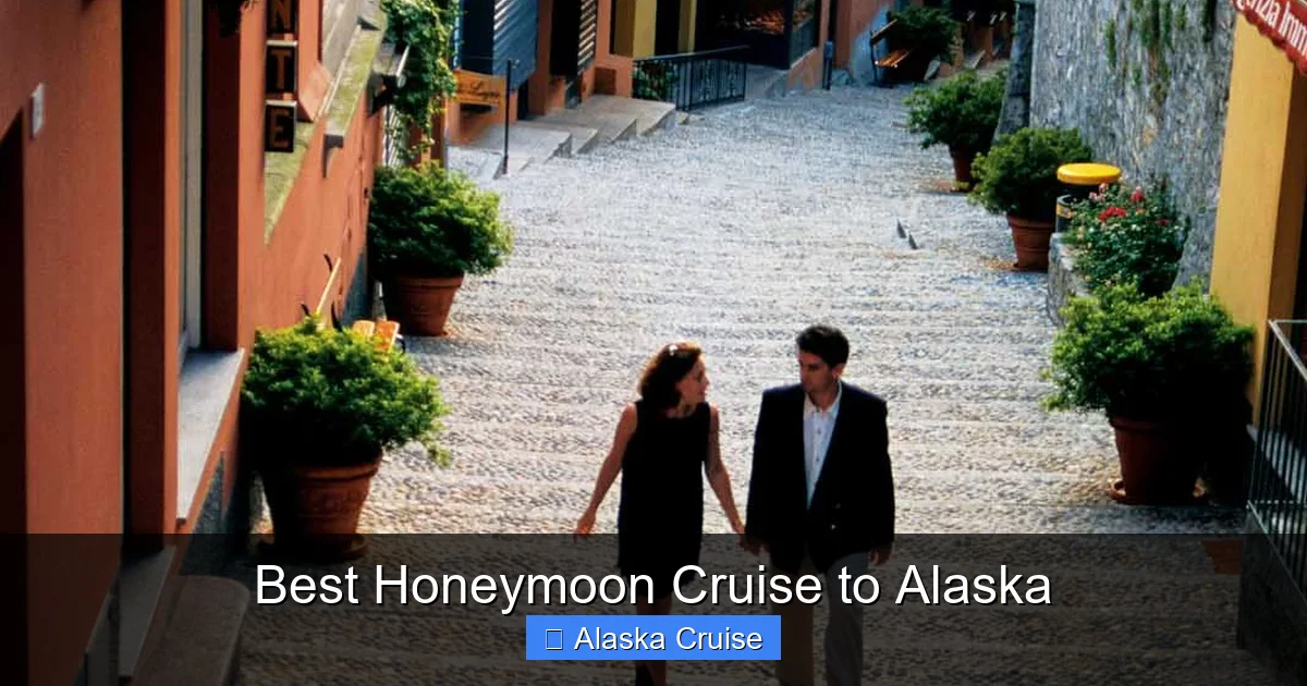 Best Honeymoon Cruise to Alaska