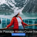 Best Inside Passage Alaska Cruise from Seattle