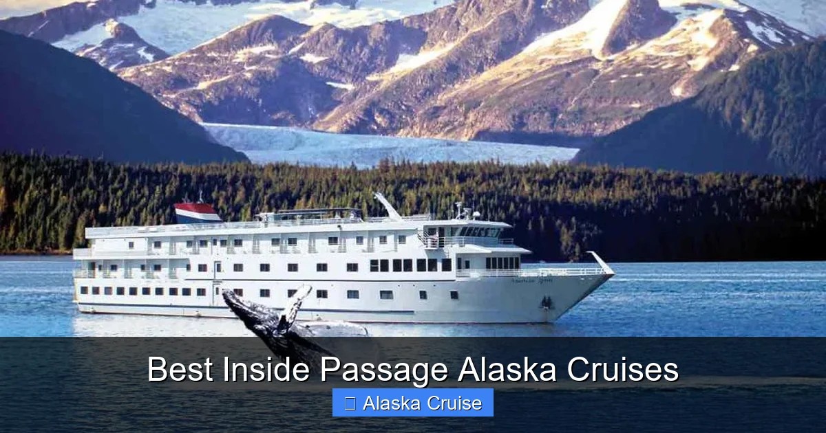 Best Inside Passage Alaska Cruises