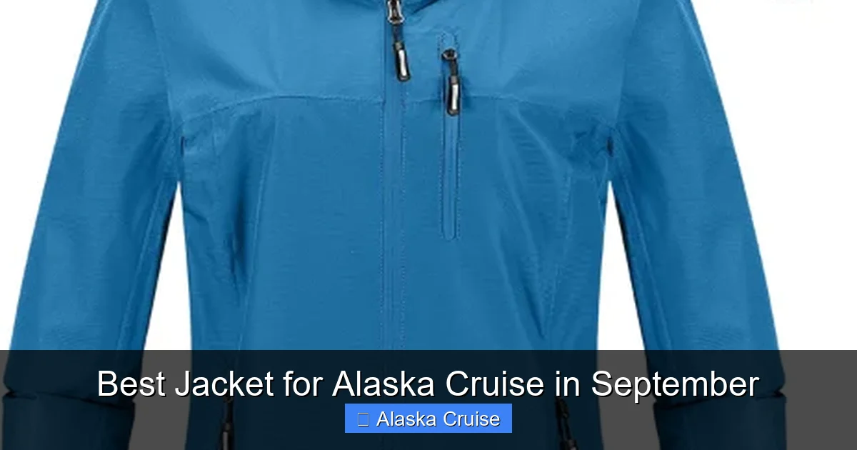 Best Jacket for Alaska Cruise in September