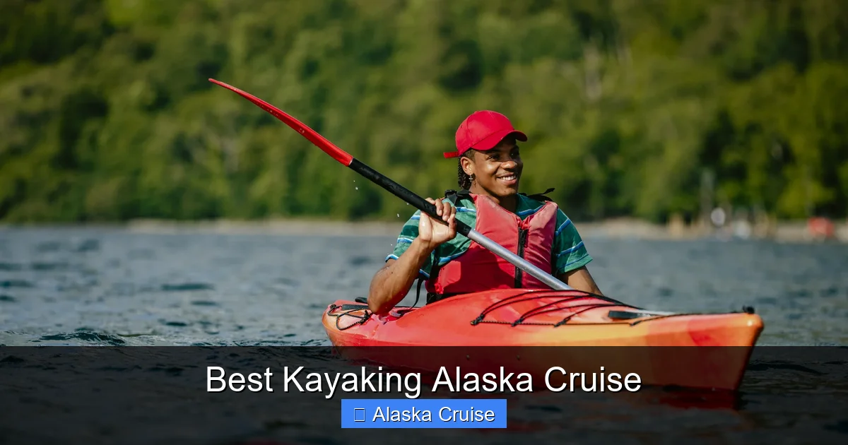 Best Kayaking Alaska Cruise
