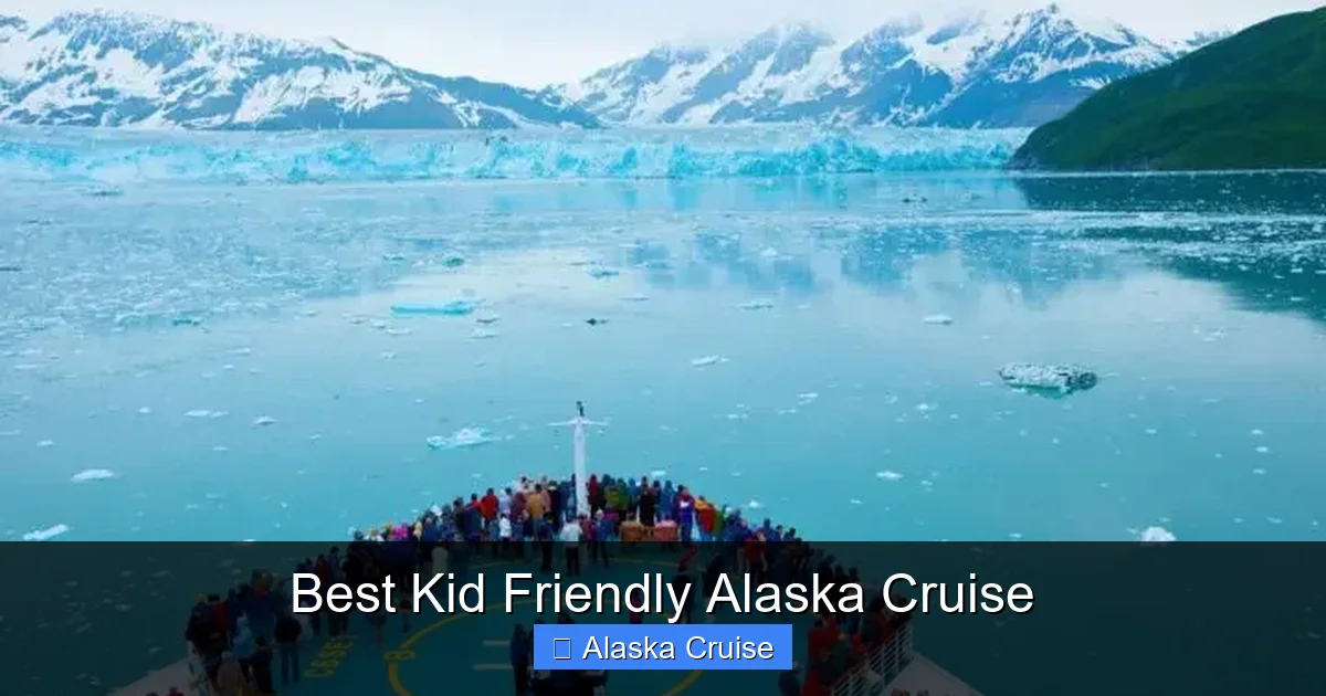 Best Kid Friendly Alaska Cruise