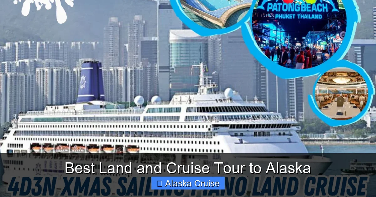 Best Land and Cruise Tour to Alaska