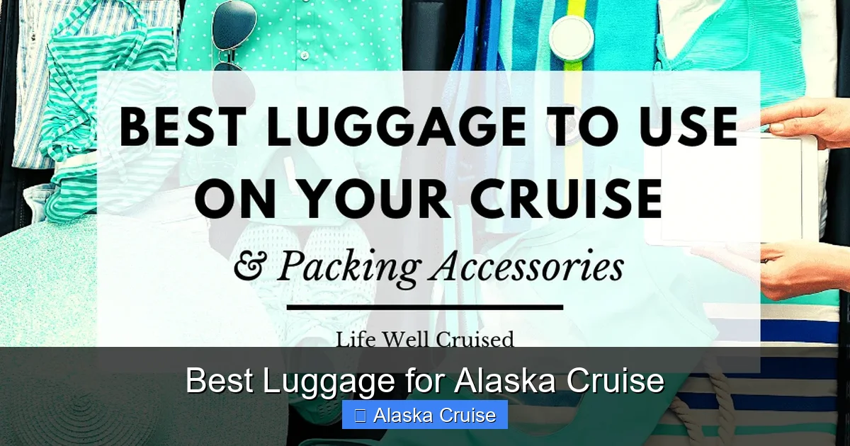 Best Luggage for Alaska Cruise