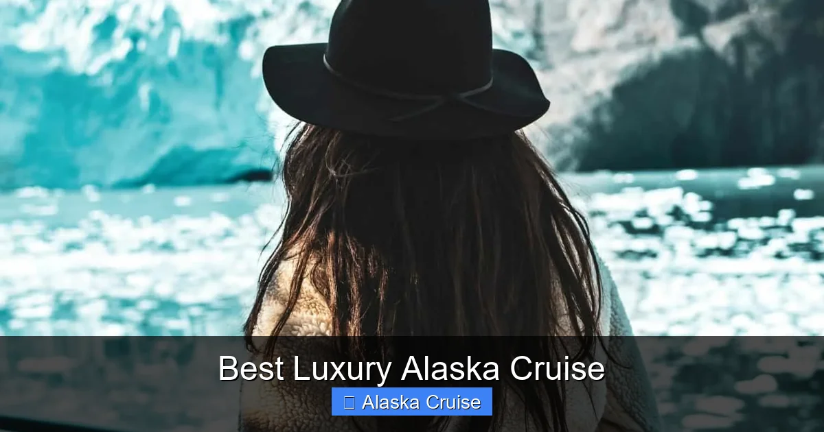 Best Luxury Alaska Cruise
