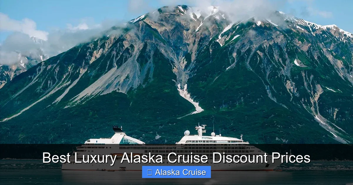 Best Luxury Alaska Cruise Discount Prices