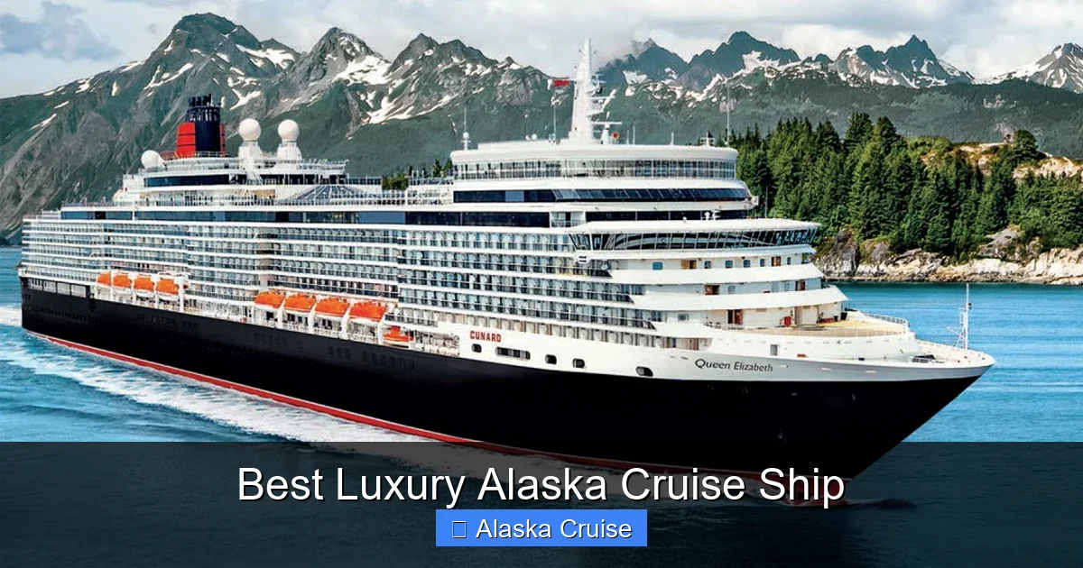 Best Luxury Alaska Cruise Ship
