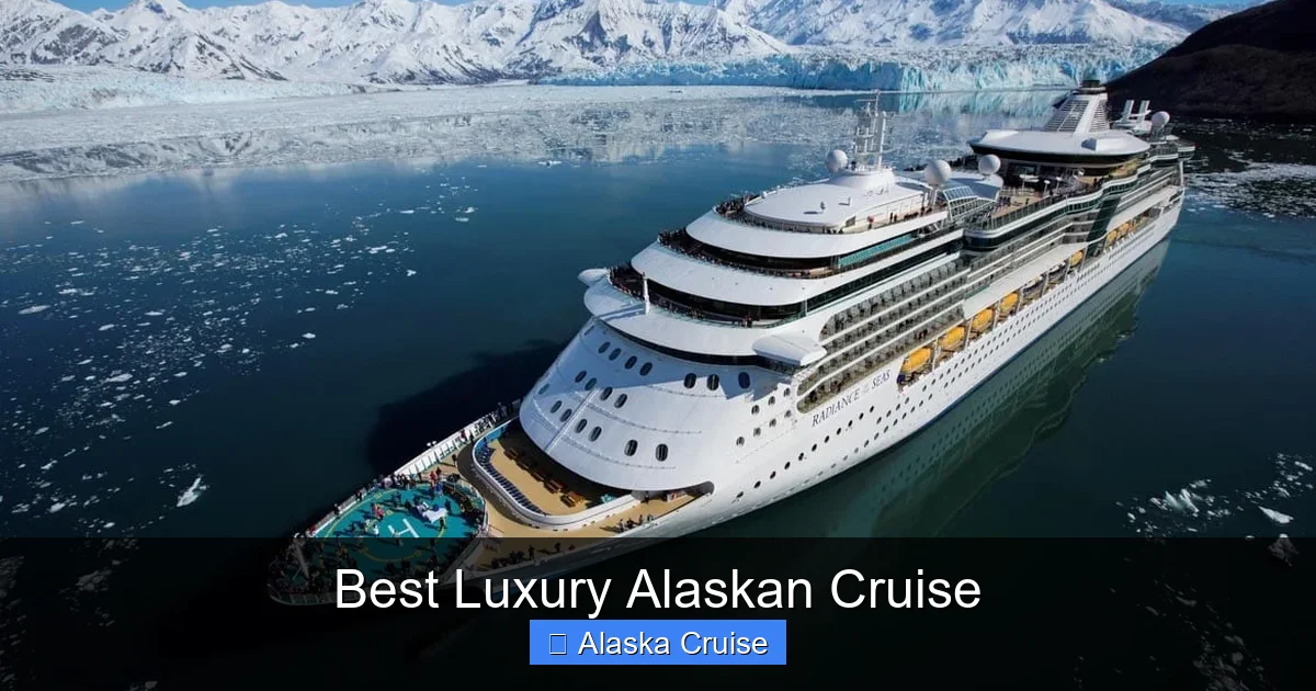 Best Luxury Alaskan Cruise