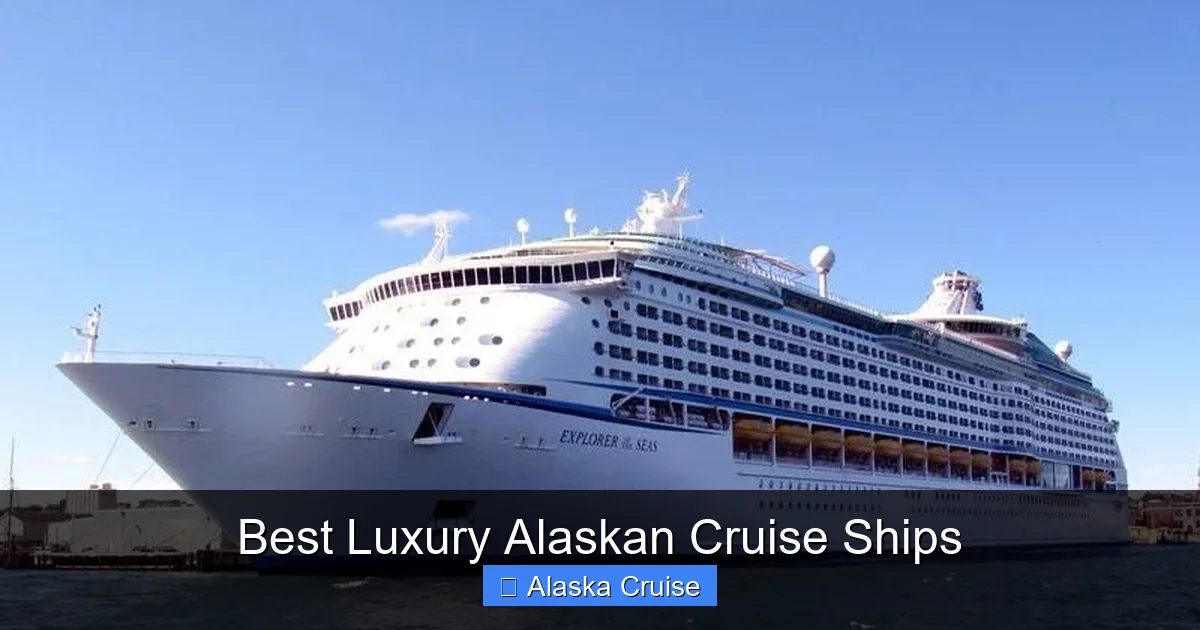 Best Luxury Alaskan Cruise Ships
