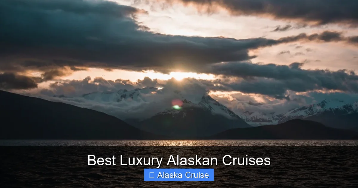 Best Luxury Alaskan Cruises