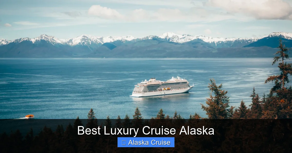 Best Luxury Cruise Alaska