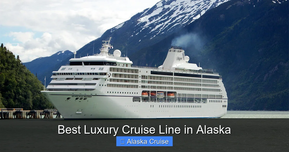 Best Luxury Cruise Line in Alaska