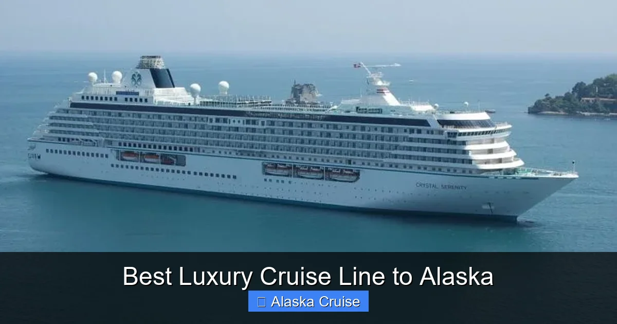 Best Luxury Cruise Line to Alaska