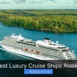 Best Luxury Cruise Ships Alaska