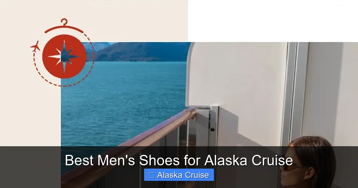 Best Men's Shoes for Alaska Cruise