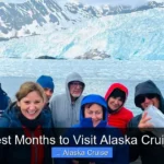 Best Months to Visit Alaska Cruise