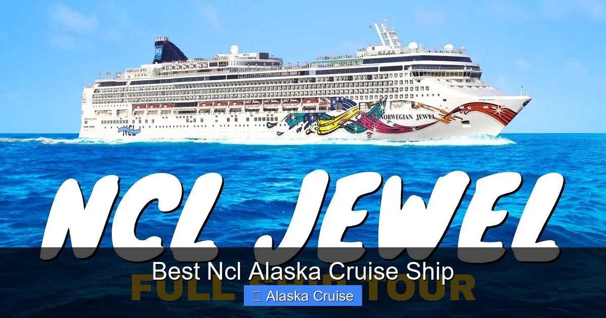 Best Ncl Alaska Cruise Ship