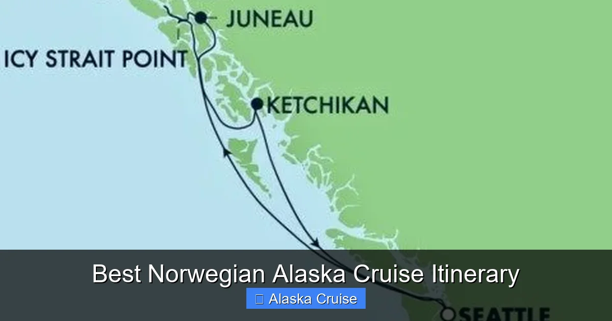 Best Norwegian Alaska Cruise Itinerary
