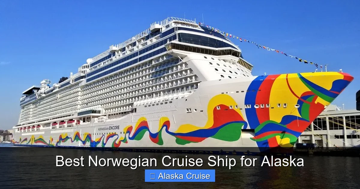 Best Norwegian Cruise Ship for Alaska