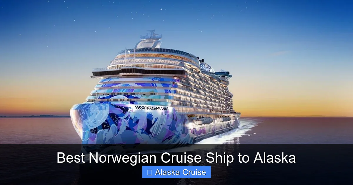 Best Norwegian Cruise Ship to Alaska
