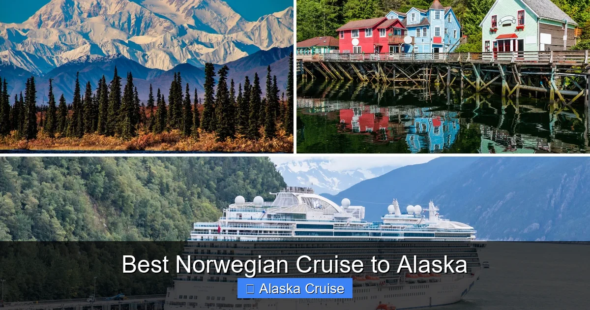 Best Norwegian Cruise to Alaska