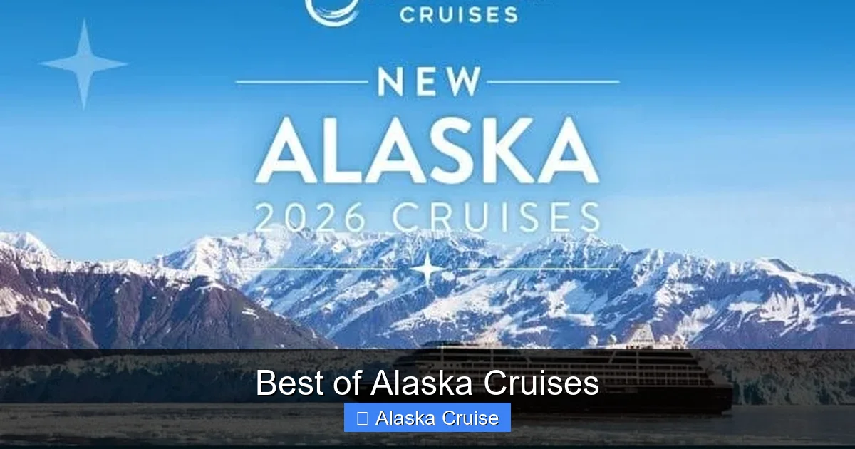 Best of Alaska Cruises