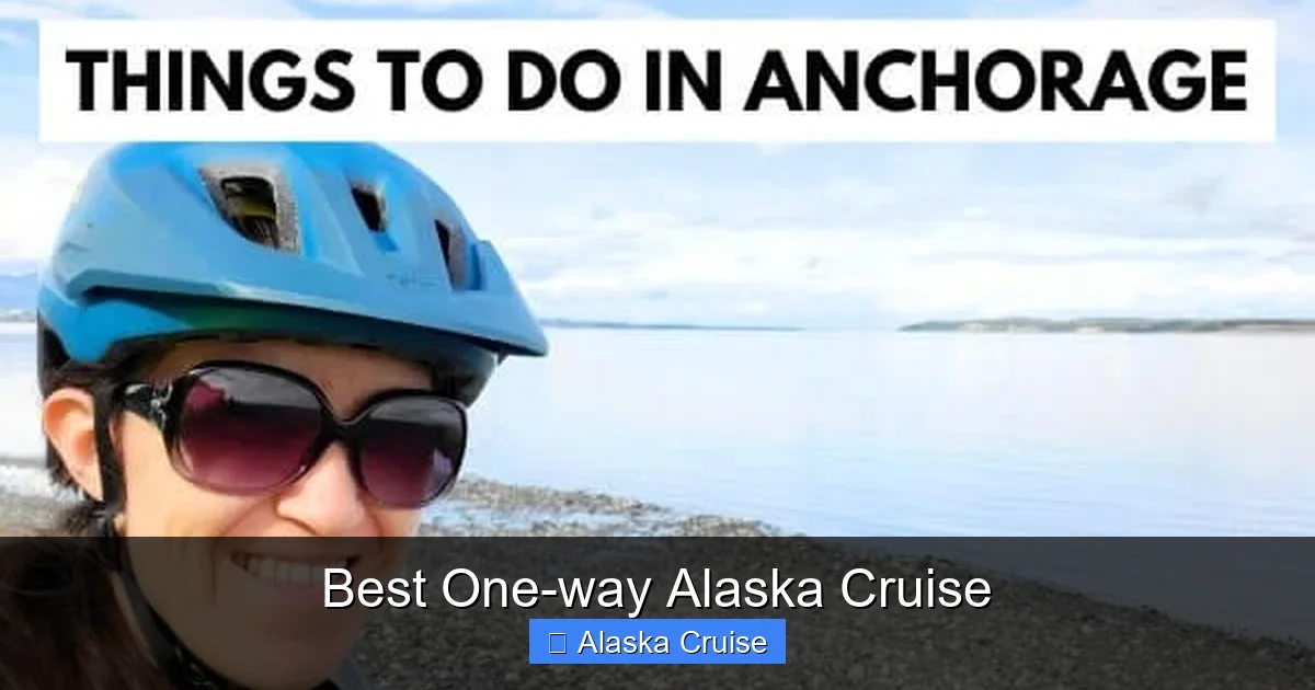 Best One-way Alaska Cruise