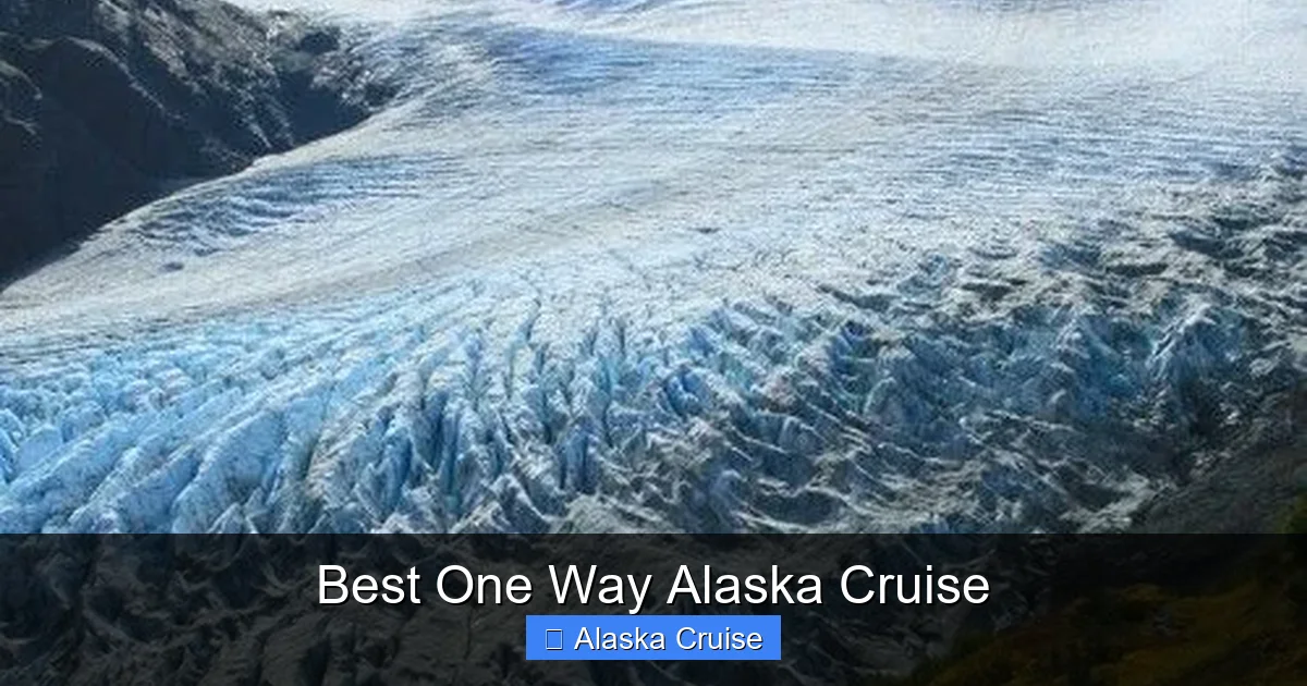Best One Way Alaska Cruise