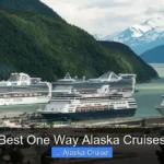 Best One Way Alaska Cruises