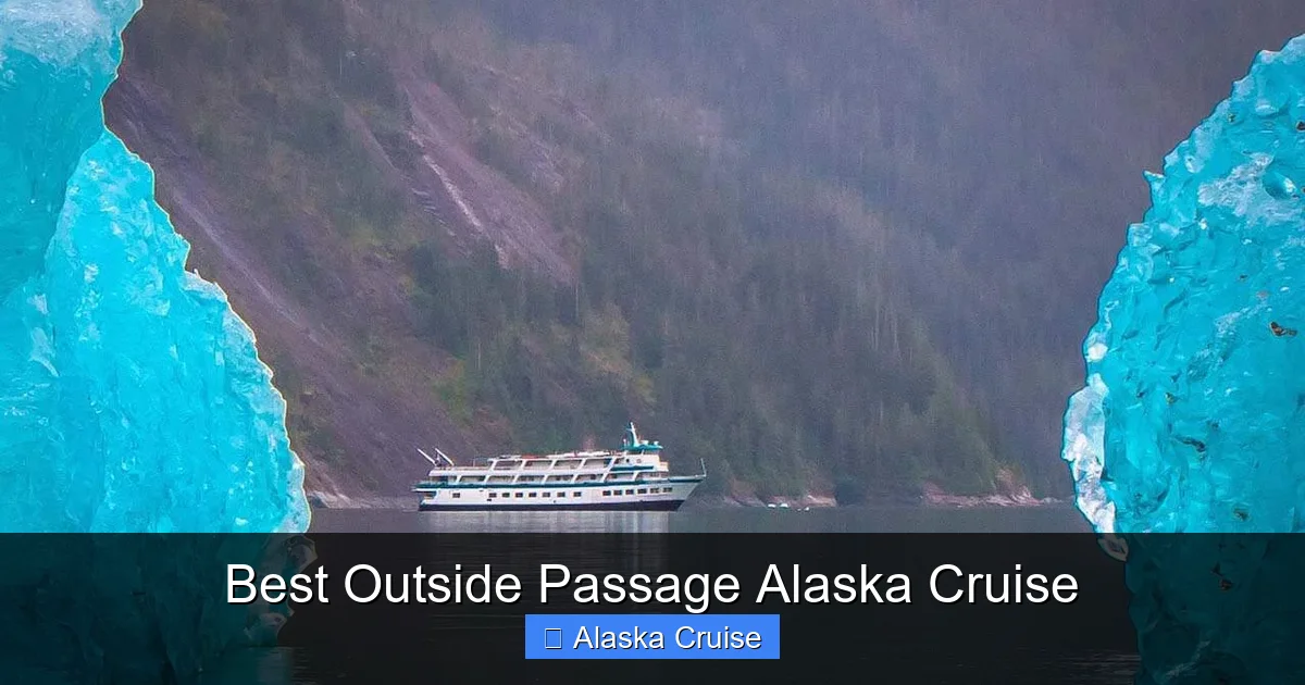 Best Outside Passage Alaska Cruise