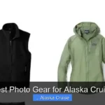 Best Photo Gear for Alaska Cruise
