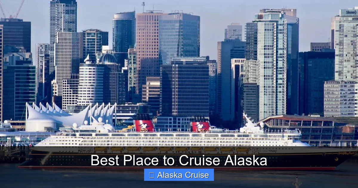 Best Place to Cruise Alaska