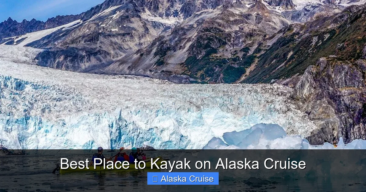 Best Place to Kayak on Alaska Cruise