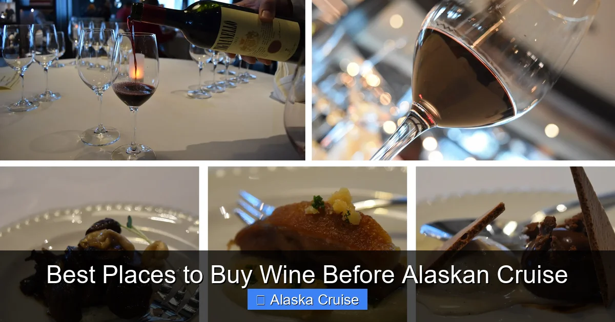 Best Places to Buy Wine Before Alaskan Cruise