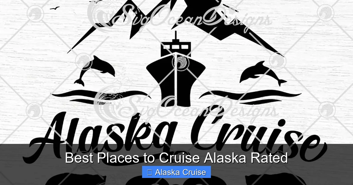 Best Places to Cruise Alaska Rated