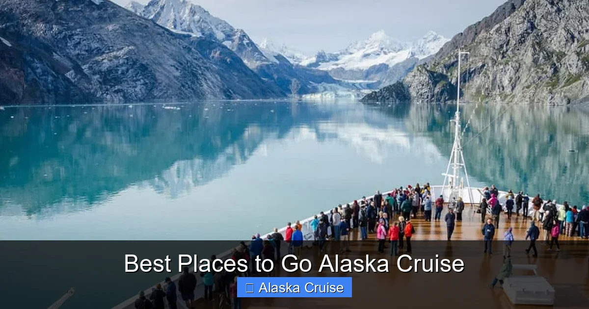 Best Places to Go Alaska Cruise